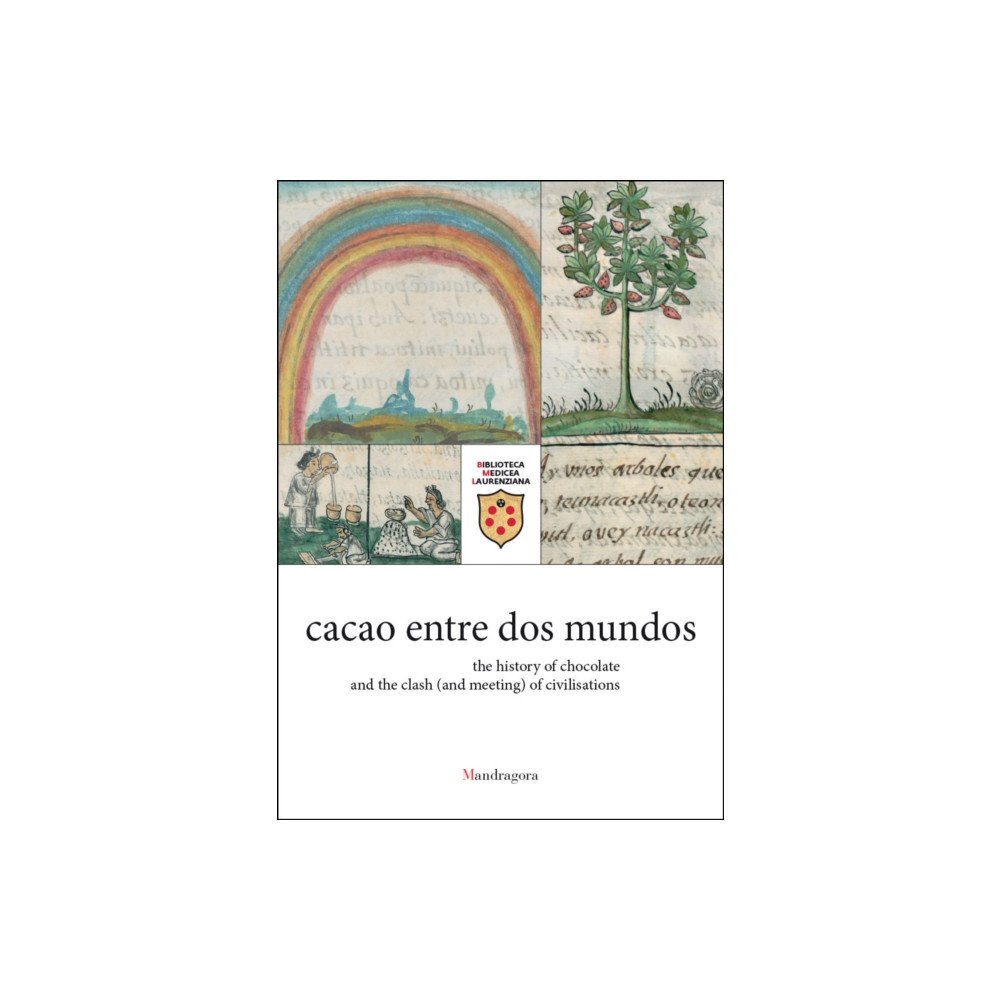 Mandragora cacao entre dos mundos (häftad, eng)