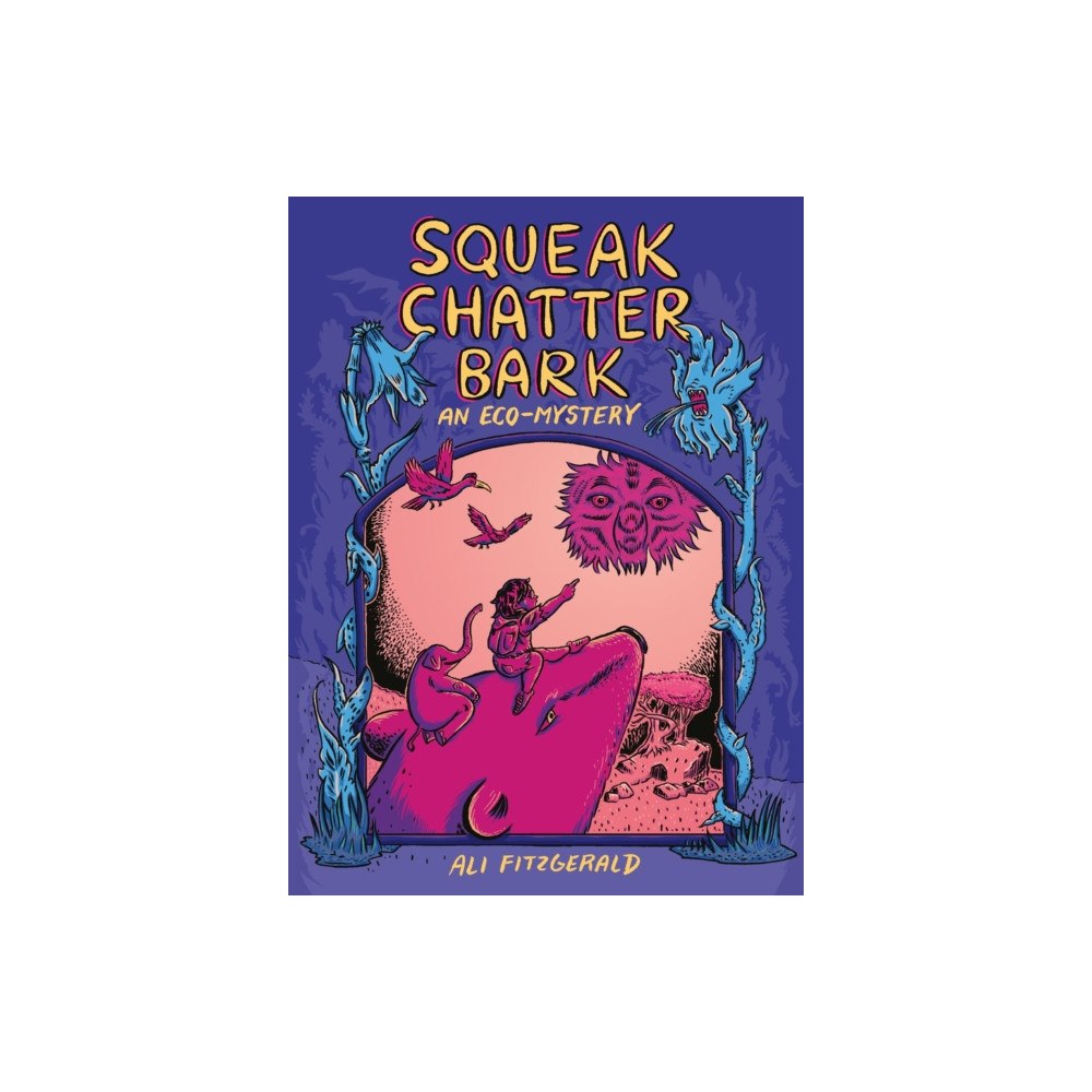 Fantagraphics Squeak Chatter Bark: An Eco-Mystery (häftad, eng)