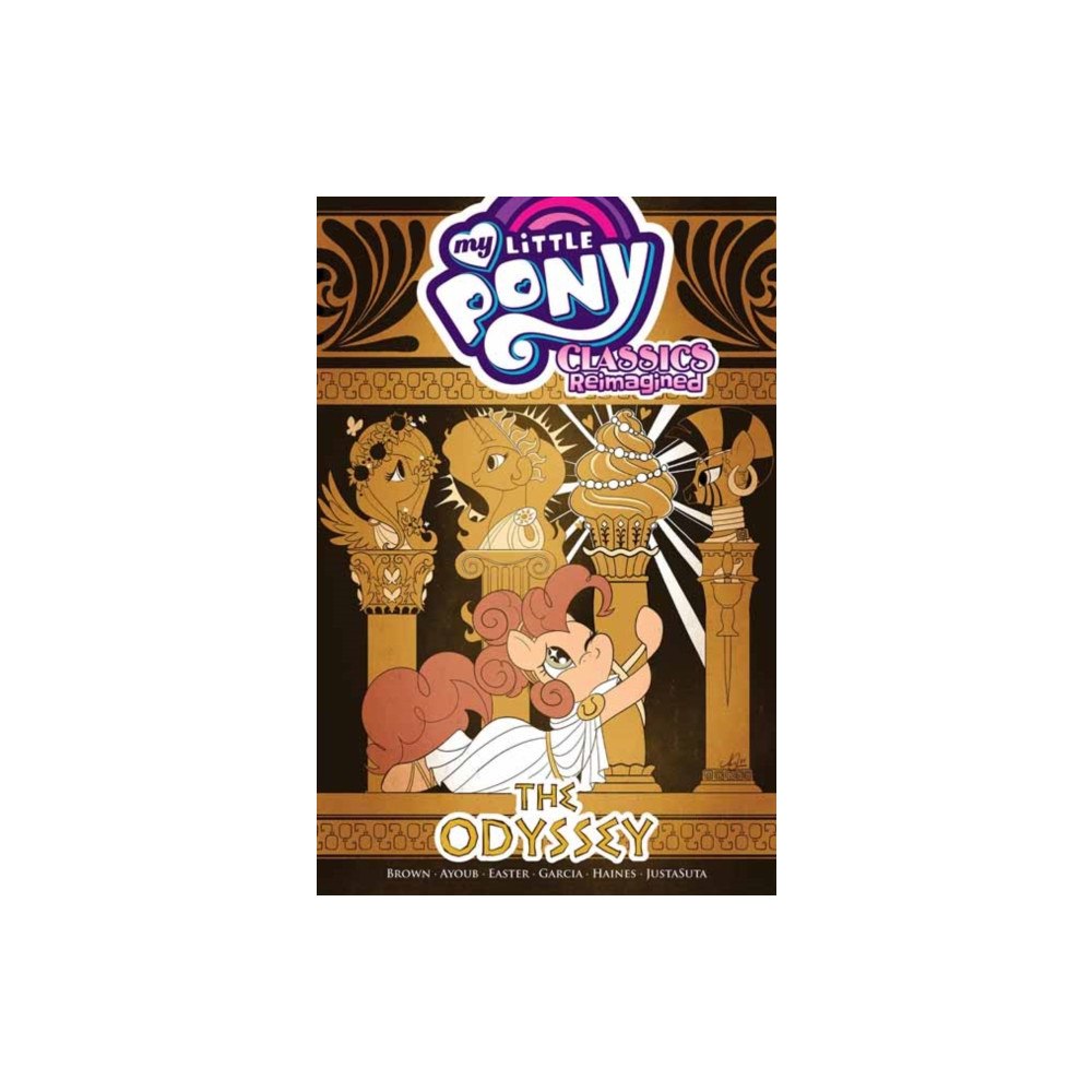 Idea & Design Works My Little Pony: Classics Reimagined—The Odyssey (häftad, eng)