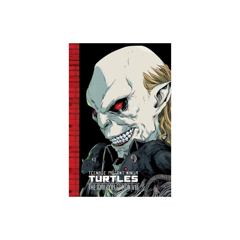 Idea & Design Works Teenage Mutant Ninja Turtles: The IDW Collection, Volume 17 (inbunden, eng)