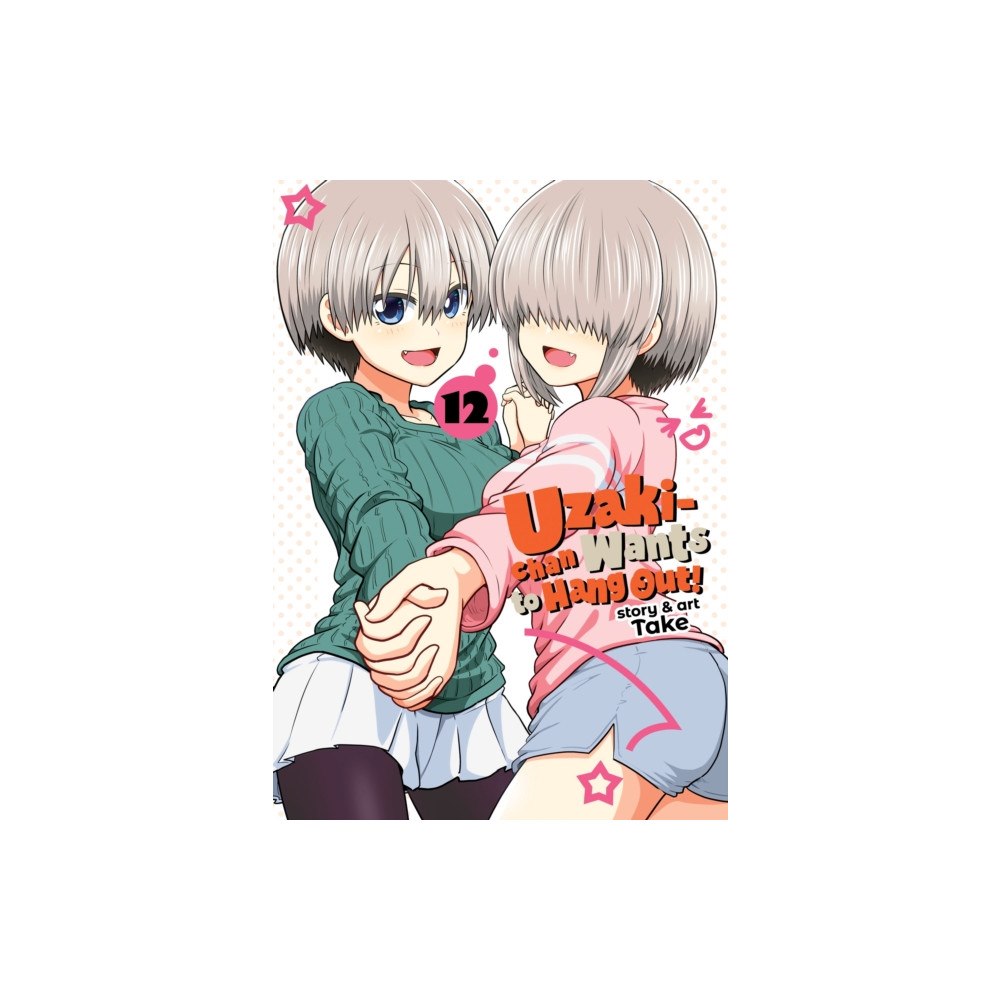 Seven Seas Entertainment, LLC Uzaki-chan Wants to Hang Out! Vol. 12 (häftad, eng)