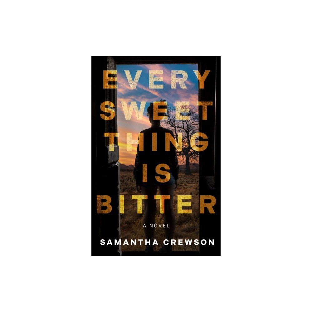 Crooked Lane Books Every Sweet Thing Is Bitter (inbunden, eng)
