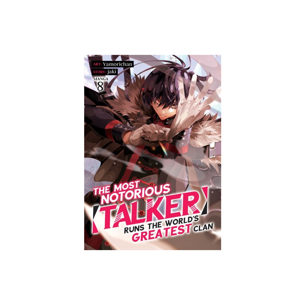 Seven Seas Entertainment, LLC The Most Notorious "Talker" Runs the World's Greatest Clan (Manga) Vol. 8 (häftad, eng)