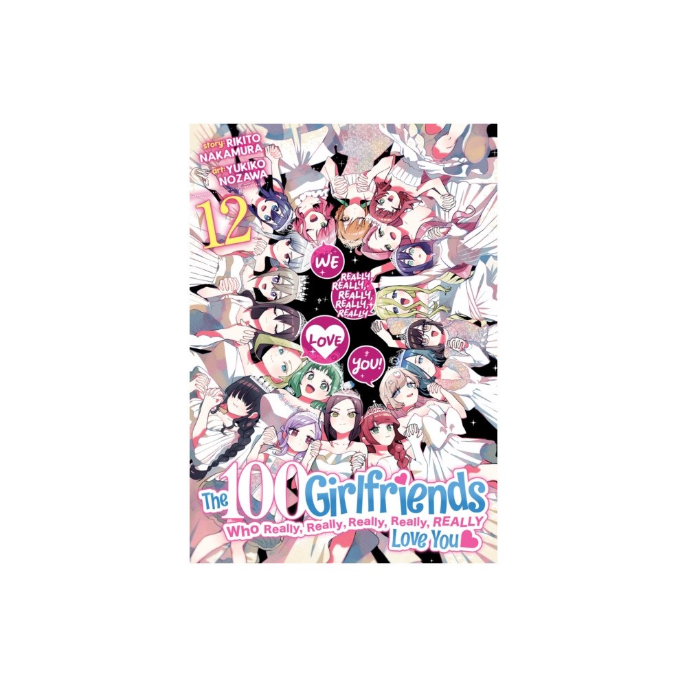 Seven Seas Entertainment, LLC The 100 Girlfriends Who Really, Really, Really, Really, Really Love You Vol. 12 (häftad, eng)