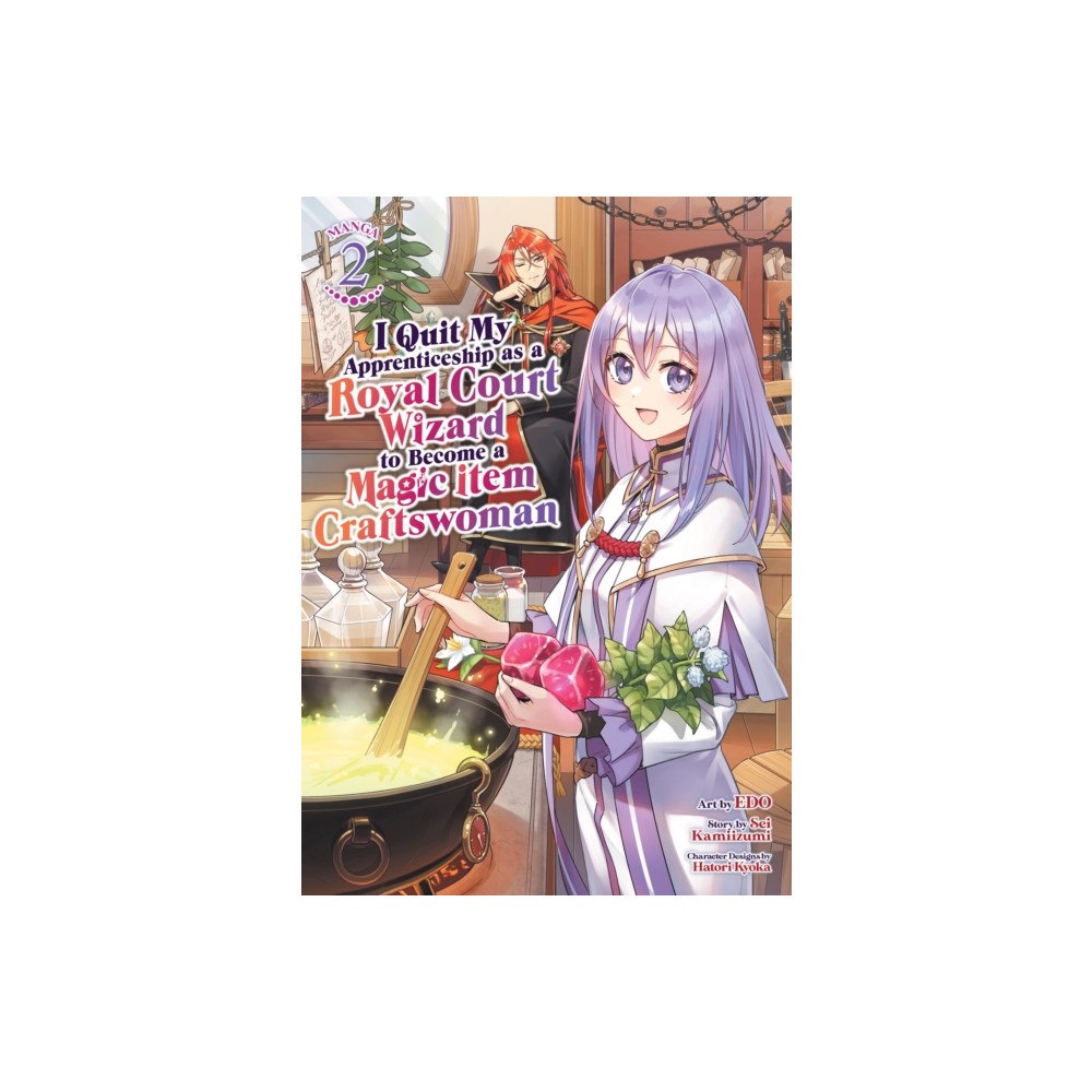Seven Seas Entertainment, LLC I Quit My Apprenticeship as a Royal Court Wizard to Become a Magic Item Craftswoman (Manga) Vol. 2 (häftad, eng)