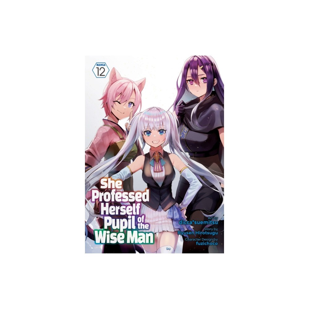 Seven Seas Entertainment, LLC She Professed Herself Pupil of the Wise Man (Manga) Vol. 12 (häftad, eng)