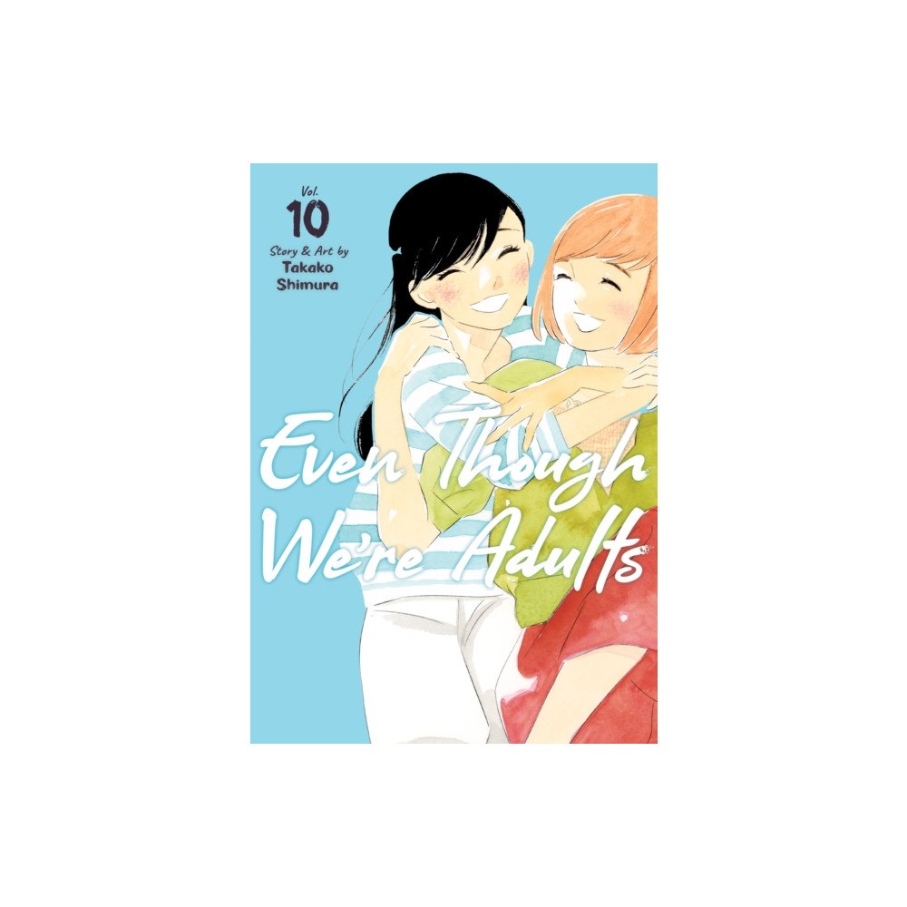 Seven Seas Entertainment, LLC Even Though We're Adults Vol. 10 (häftad, eng)