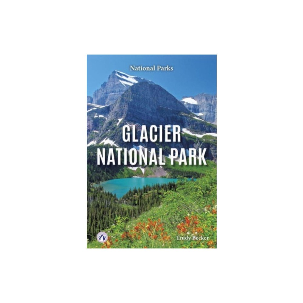 Apex Glacier National Park (inbunden, eng)