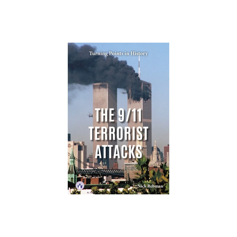 Apex The 9/11 Terrorist Attacks (inbunden, eng)