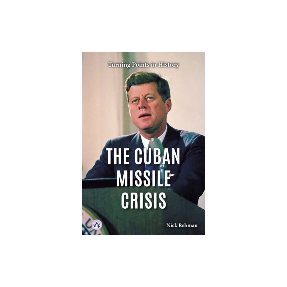 Apex The Cuban Missile Crisis (inbunden, eng)