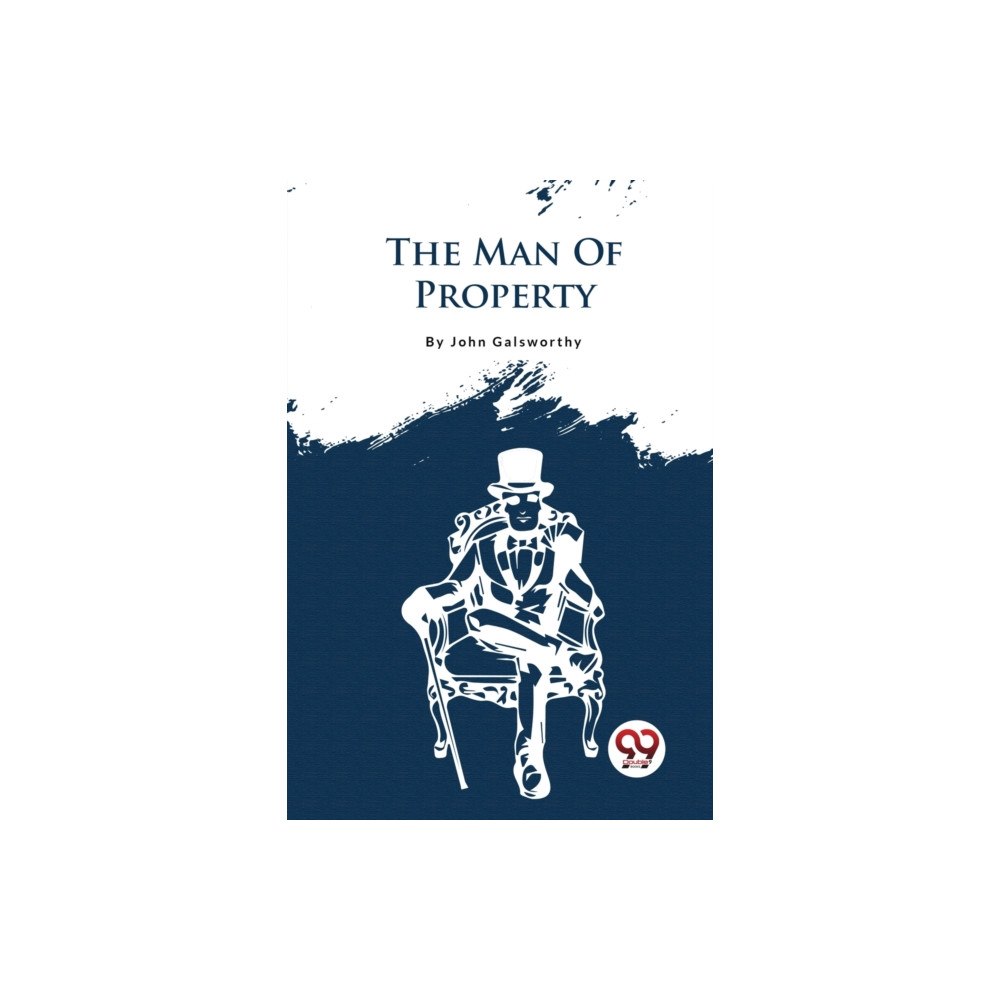 Double 9 Books The Forsyte Saga, Volume I. :The Man Of Property (häftad, eng)