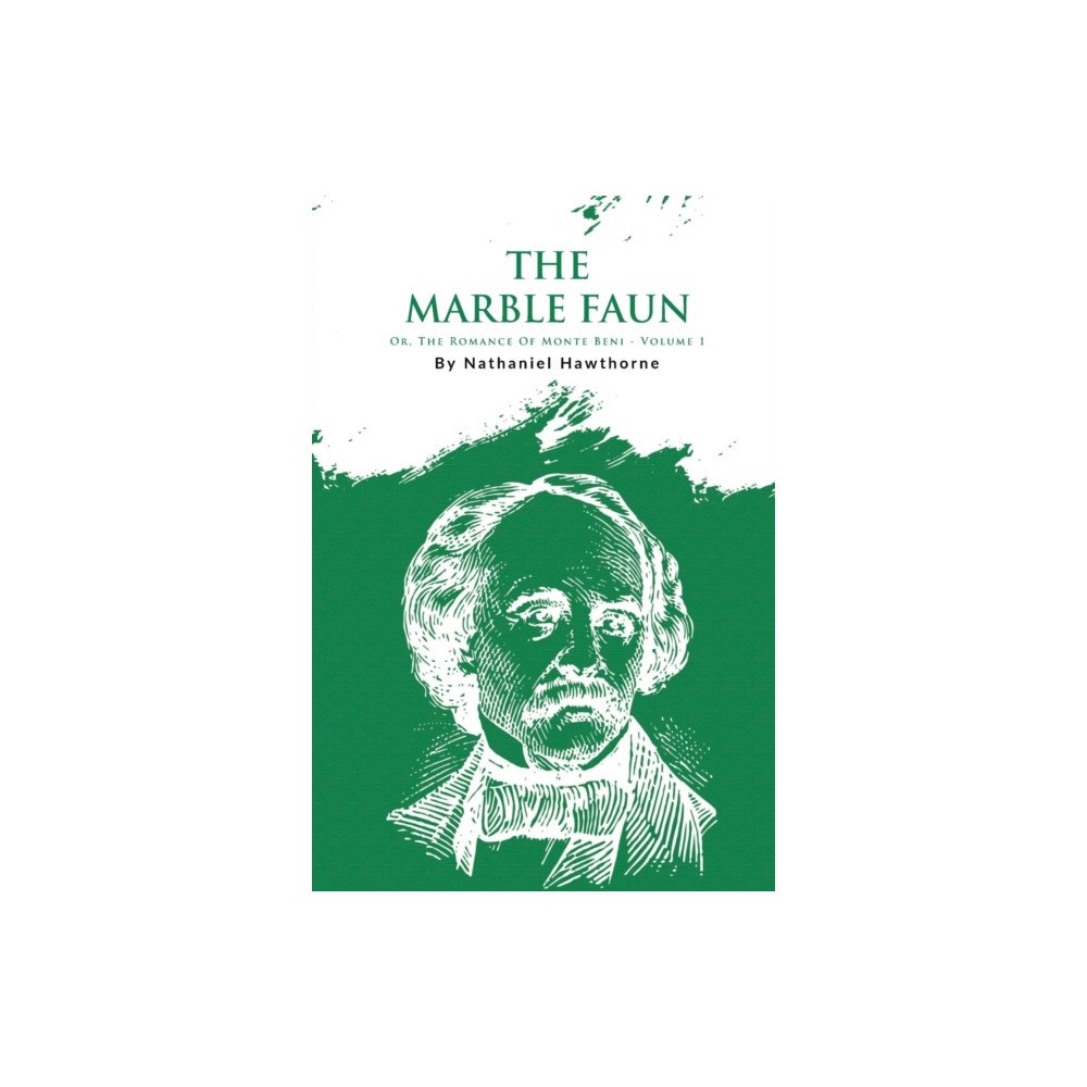Double 9 Books The Marble Faun; Or, The Romance Of Monte Beni - Volume 1 (häftad, eng)