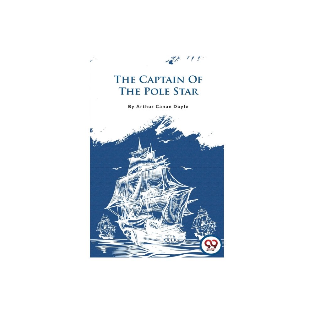 Double 9 Books The Captain of the Pole Star (häftad, eng)
