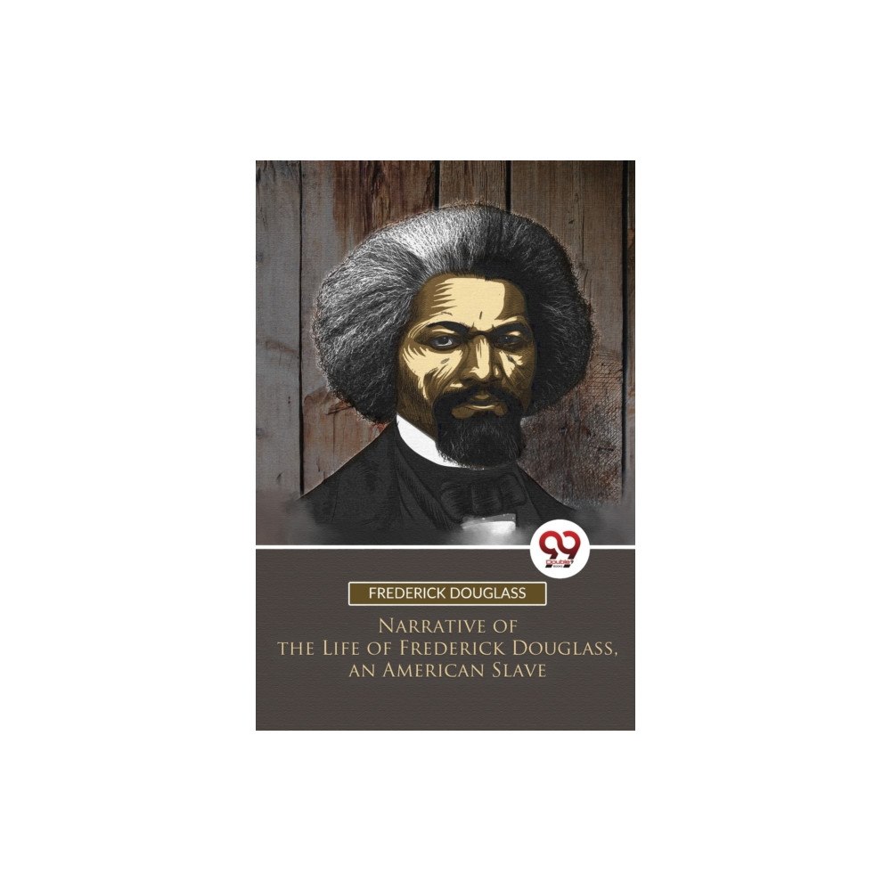 Double 9 Books Narrative of the Life of Frederick Douglass, an American Slave (häftad, eng)