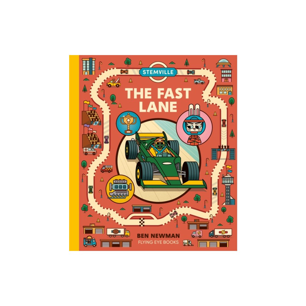 Flying Eye Books STEMville: The Fast Lane (inbunden, eng)