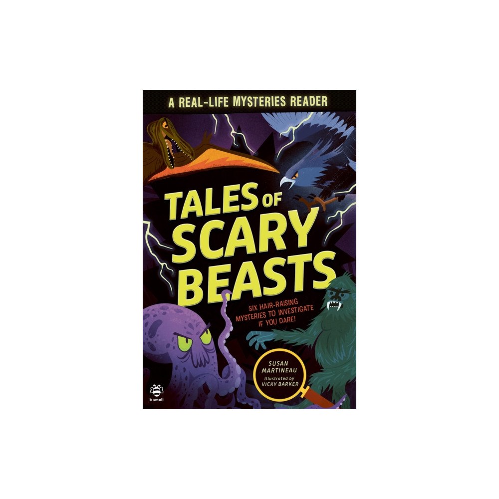 b small publishing limited Tales of Scary Beasts (häftad, eng)
