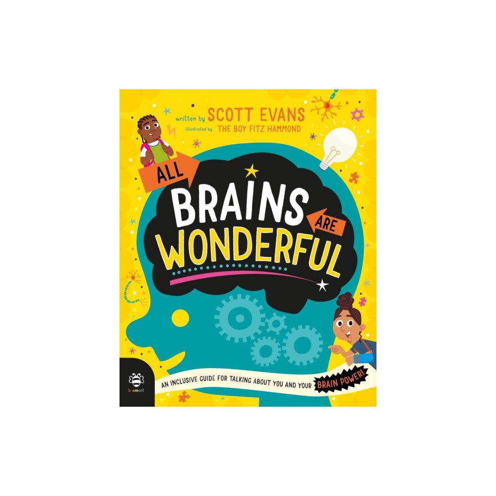 b small publishing limited All Brains Are Wonderful (inbunden, eng)