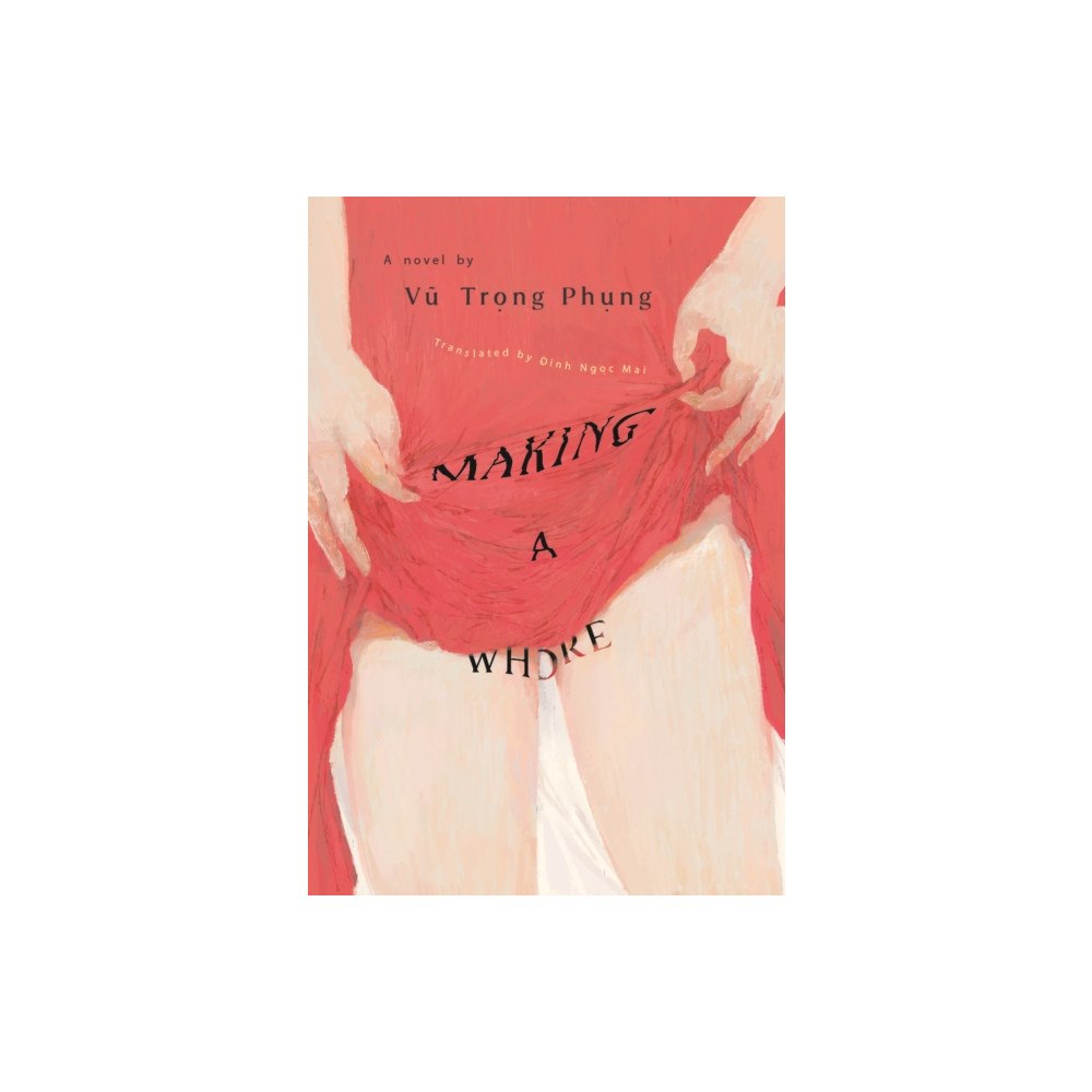 Major Books Making a Whore (häftad, eng)
