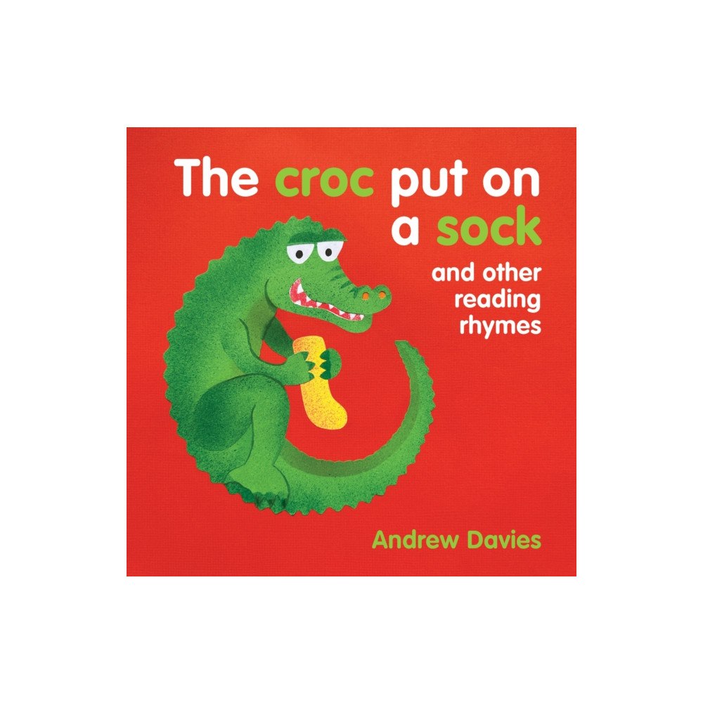 New Holland Publishers The Croc Put on a Soc (bok, board book, eng)
