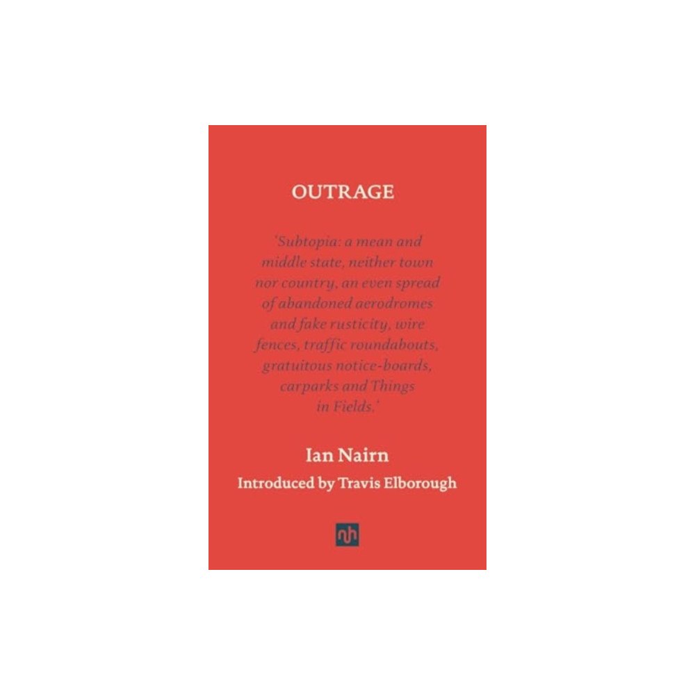 Notting Hill Editions Outrage (inbunden, eng)