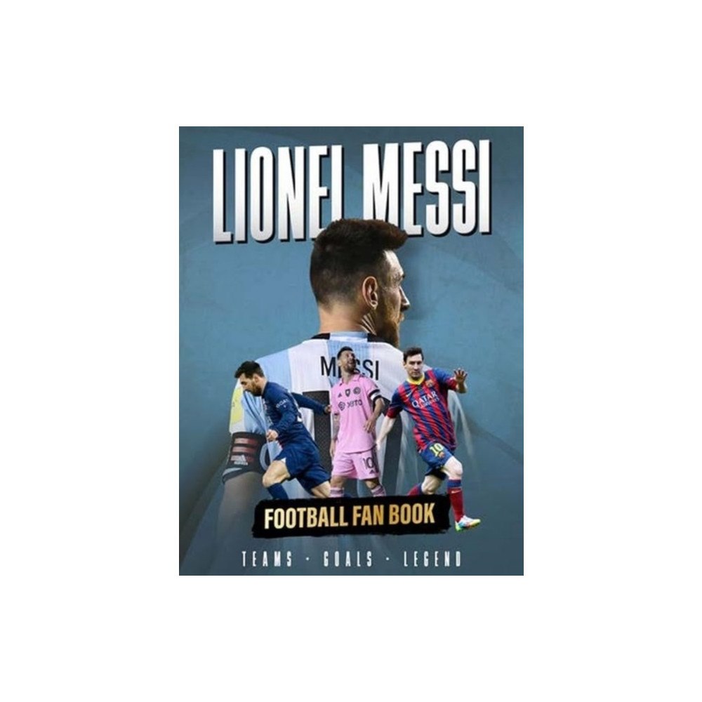 Danann Media Publishing Limited Lionel Messi (inbunden, eng)