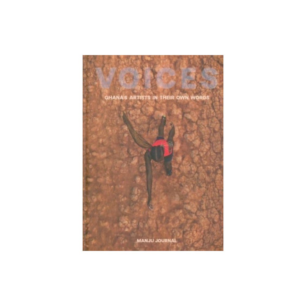 Twentyfour Thirtysix Voices - Ghana's Artists in Their Own Words (inbunden, eng)