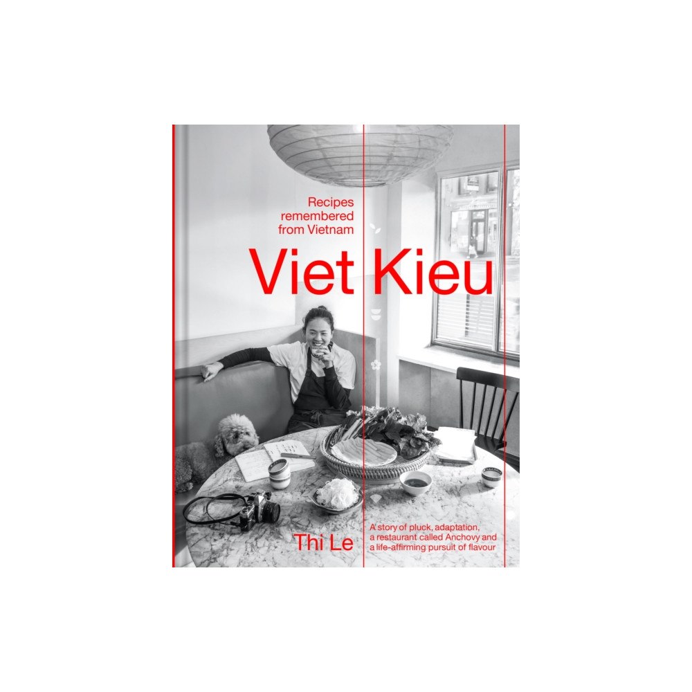 Murdoch Books Viet Kieu | Recipes remembered from Vietnam (inbunden, eng)
