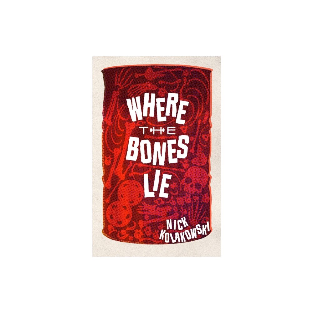 Watkins Media Limited Where the Bones Lie (häftad, eng)