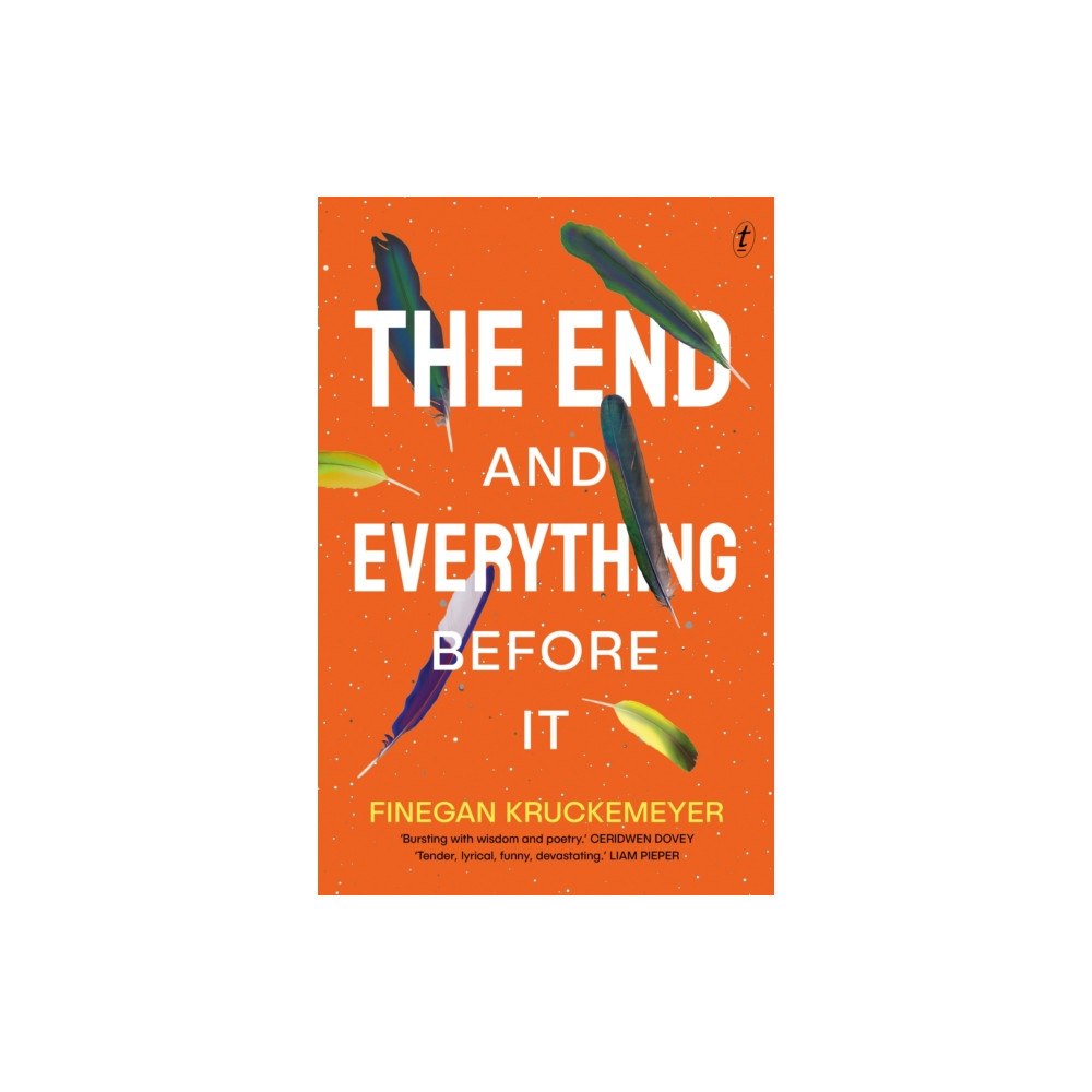 Text Publishing The End and Everything Before It (häftad, eng)