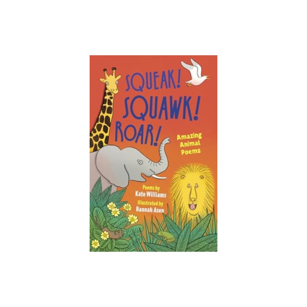 Otter-Barry Books Squeak! Squawk! Roar! (häftad, eng)