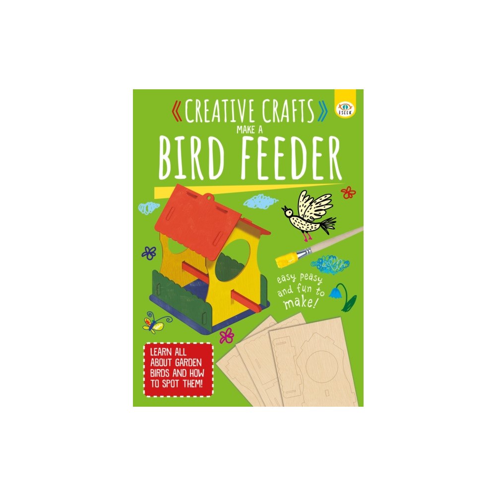 iSeek Ltd Creative Crafts: Make Your Own Birdfeeder (häftad, eng)