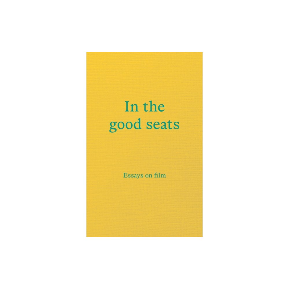 Paper Visual Art Journal In the good seats (häftad, eng)