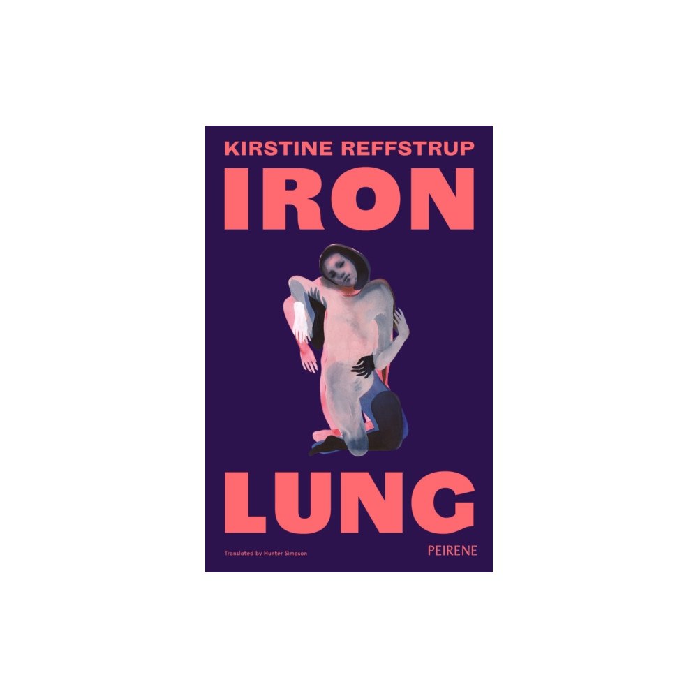 Peirene Press Ltd Iron Lung (häftad, eng)
