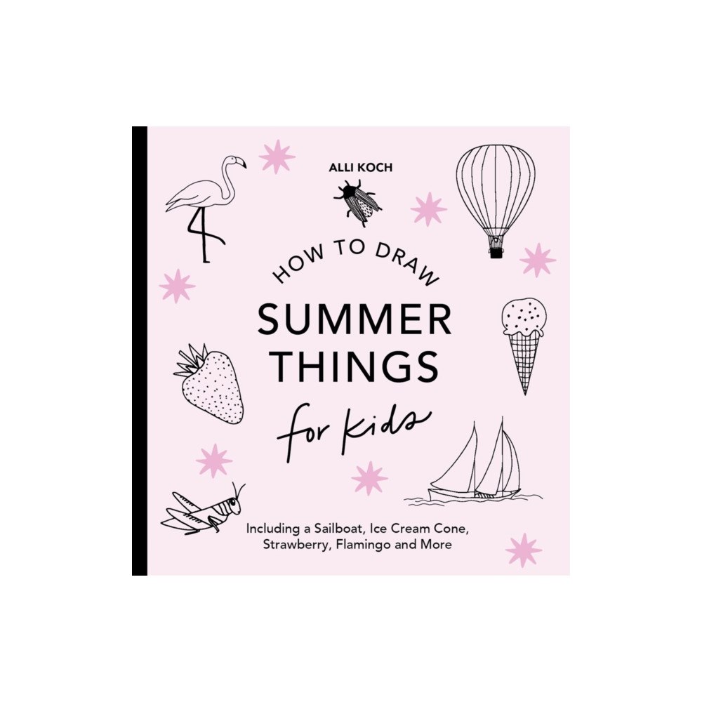 Blue Star Press Summer Things: How to Draw Books for Kids featuring Beach Fun, Summer Camp, Picnics, and More (häftad, eng)
