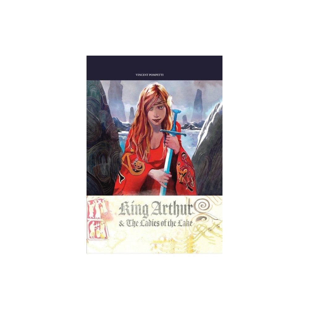 Black Panel Press Inc King Arthur & the Ladies of the Lake (inbunden, eng)