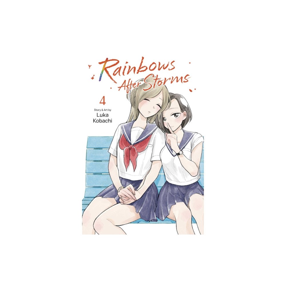 Viz Media, Subs. of Shogakukan Inc Rainbows After Storms, Vol. 4 (häftad, eng)