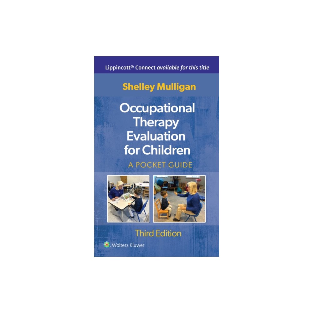 Wolters Kluwer Health Occupational Therapy Evaluation for Children (bok, spiral, eng)