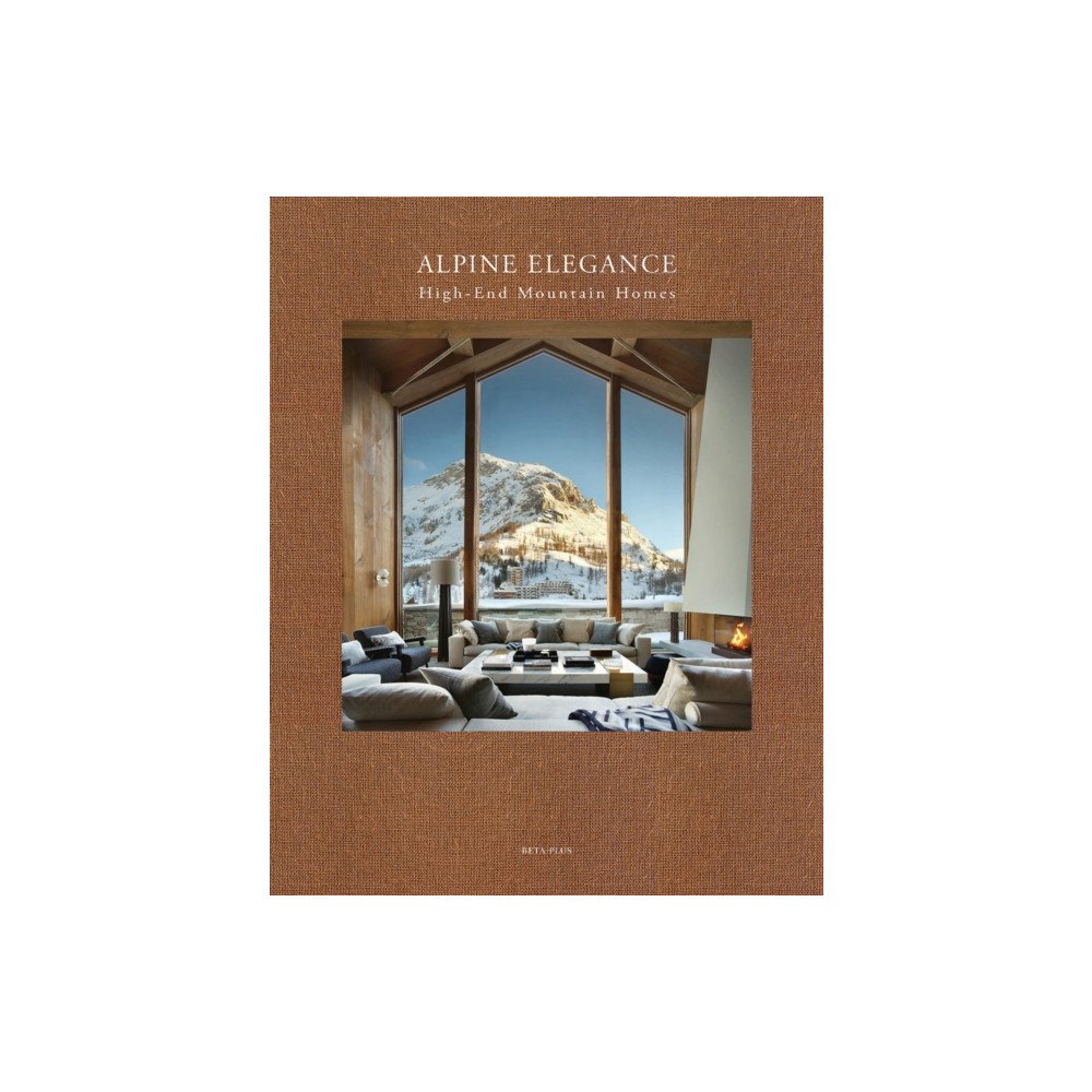 Beta-Plus Alpine Elegance (inbunden, eng)