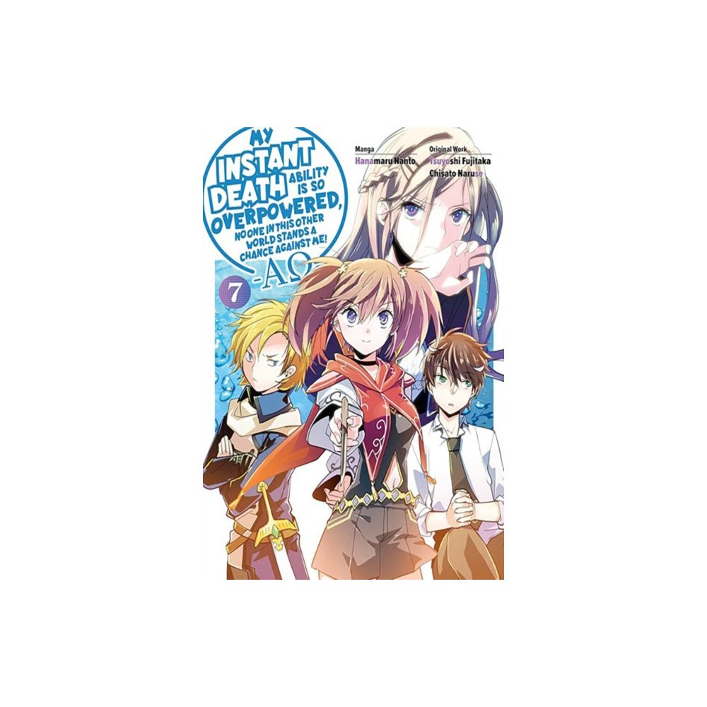 J-Novel Club My Instant Death Ability Is So Overpowered, No One in This Other World Stands a Chance Against Me! —AO—, Vol. 7 (manga)...