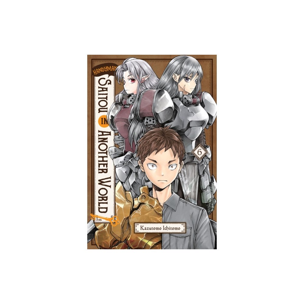 Little, Brown & Company Handyman Saitou in Another World, Vol. 6 (häftad, eng)