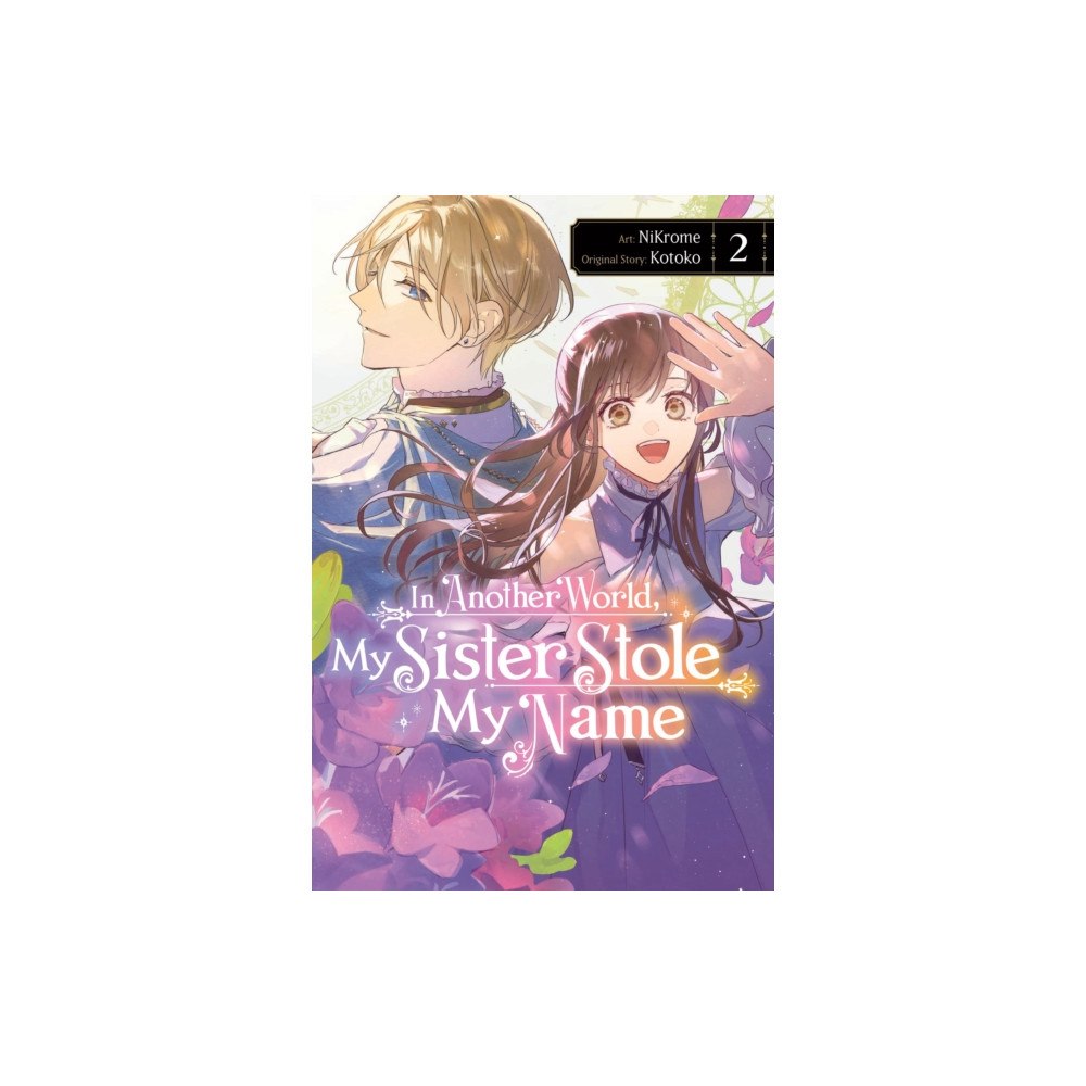 Little, Brown & Company In Another World, My Sister Stole My Name, Vol. 2 (häftad, eng)