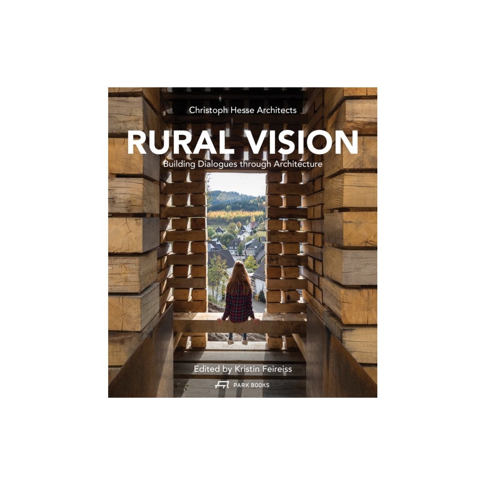 Park Books Rural Vision (inbunden, eng)