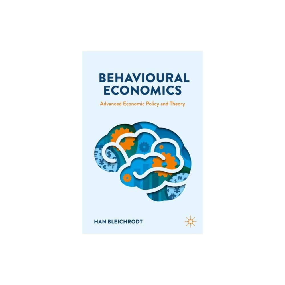 Springer International Publishing AG Behavioural Economics (häftad, eng)