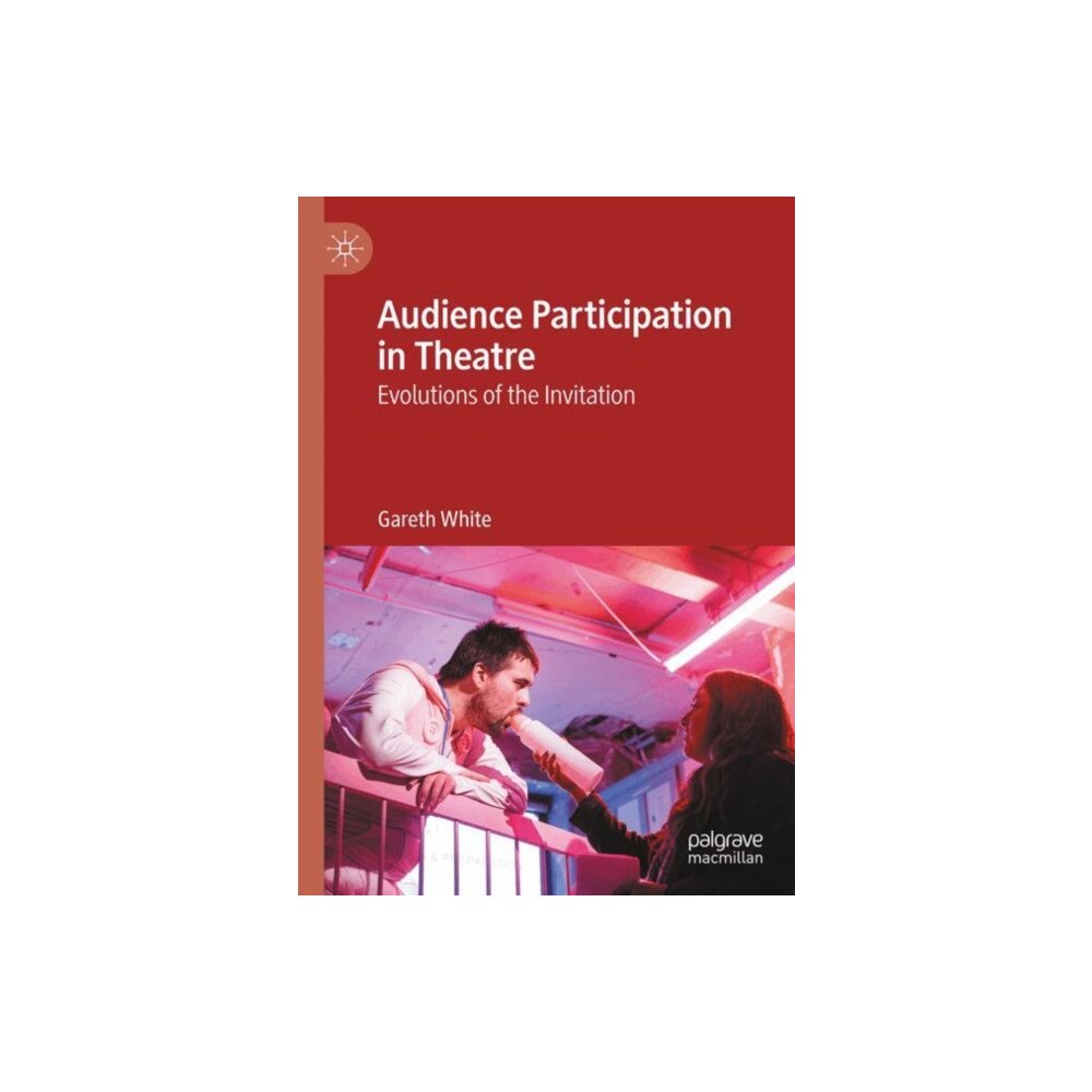Springer International Publishing AG Audience Participation in Theatre (häftad, eng)