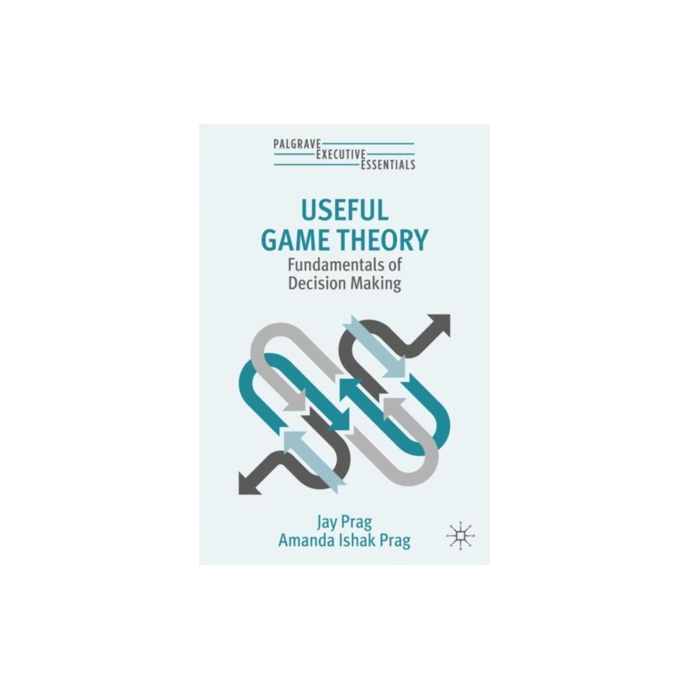 Springer International Publishing AG Useful Game Theory (häftad, eng)