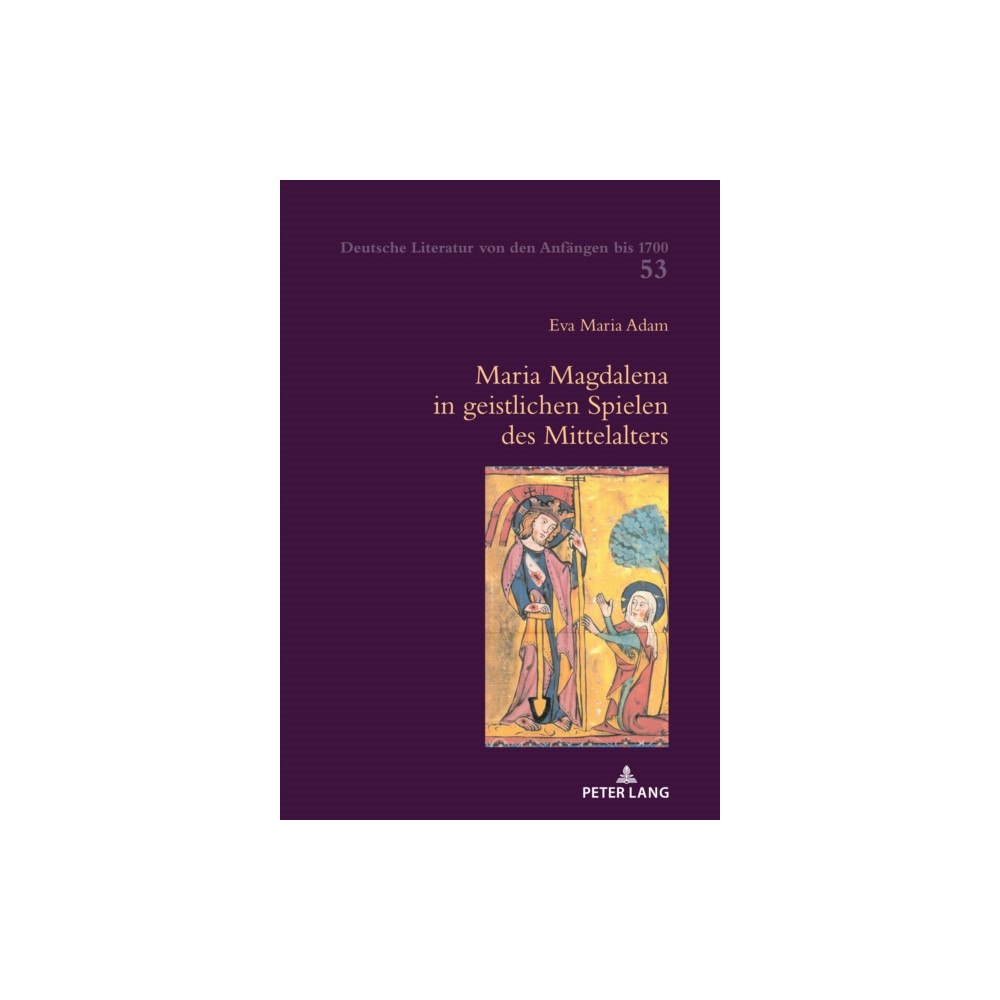 Peter Lang AG, Internationaler Verlag der Wissensc Maria Magdalena in geistlichen Spielen des Mittelalters (häftad, ger)
