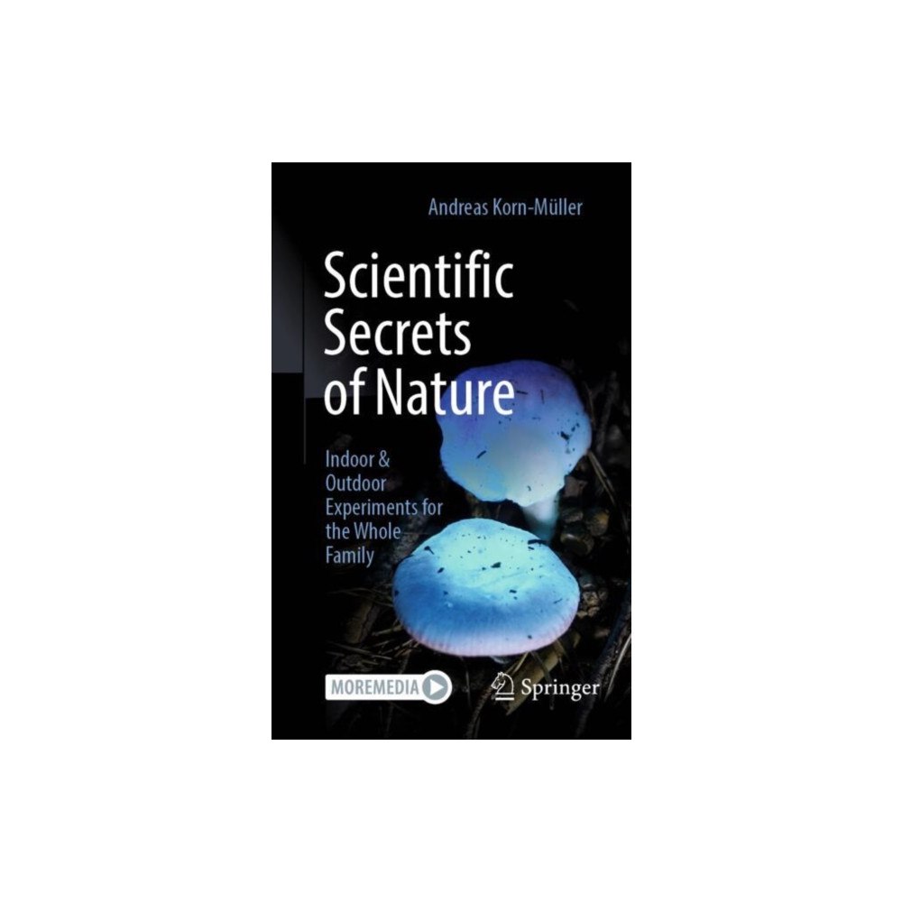 Springer-Verlag Berlin and Heidelberg GmbH & Co. K Scientific Secrets of Nature (häftad, eng)