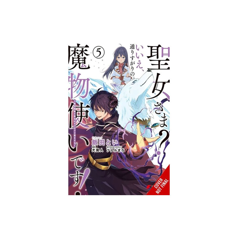Little, Brown & Company Saint? No! I'm Just a Passing Beast Tamer!, Vol. 5 (häftad, eng)