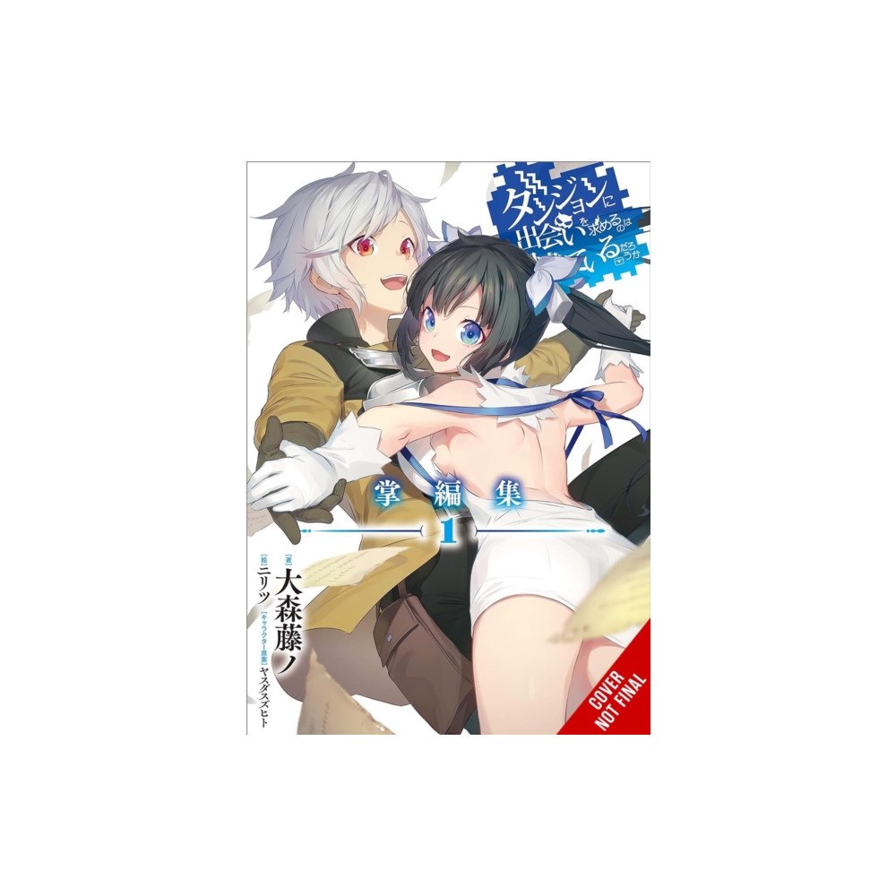 Little, Brown & Company Is It Wrong to Try to Pick Up Girls in a Dungeon? Minor Myths and Legends, Vol. 1 (light novel) (häftad, eng)