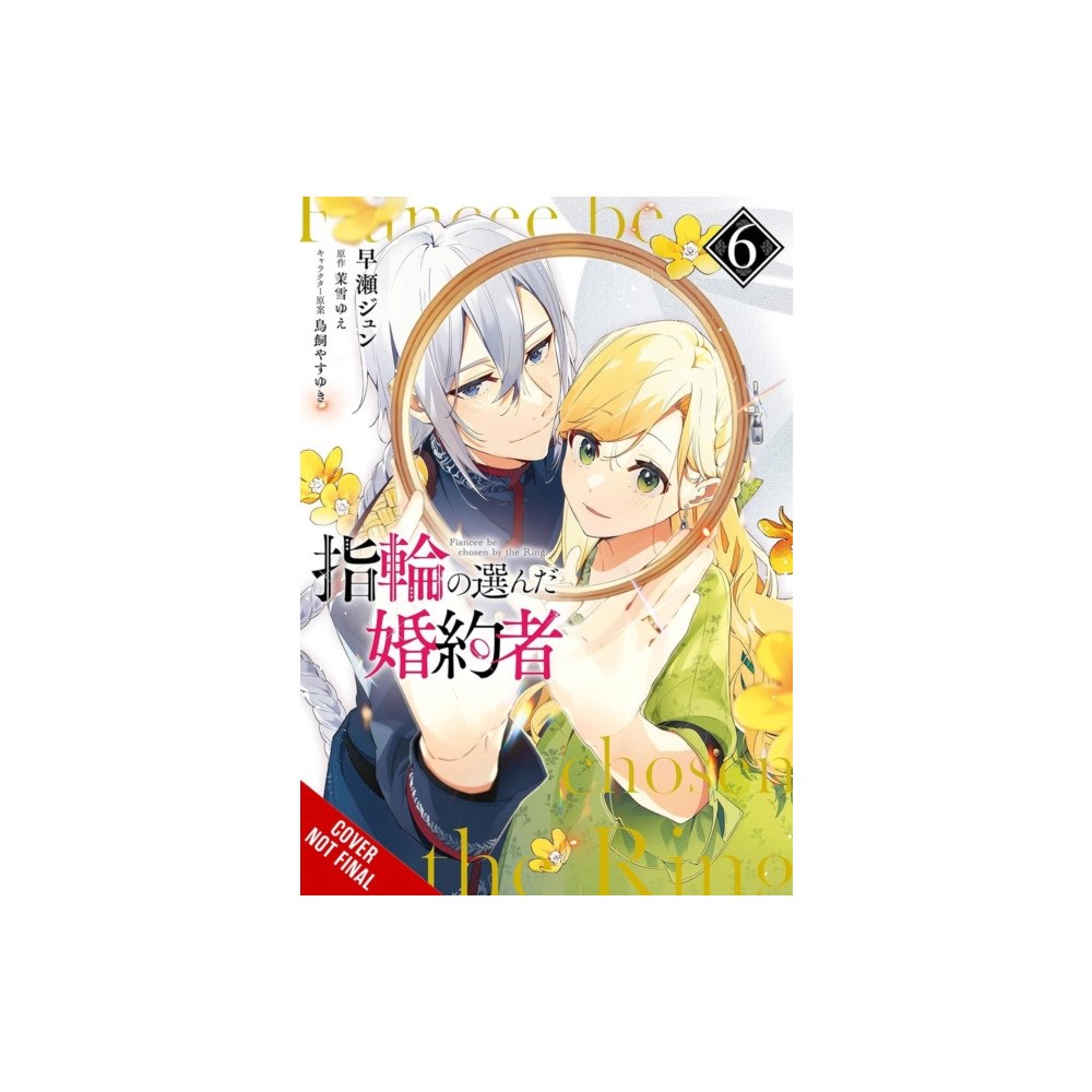 Little, Brown & Company The Fiancee Chosen by the Ring, Vol. 6 (häftad, eng)